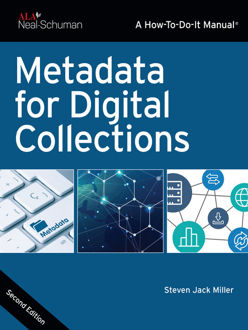 Title details for Metadata for Digital Collections by Steven Jack Miller - Wait list